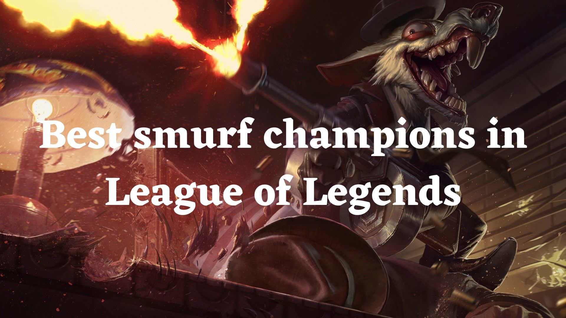 Addition tælle immunisering Best smurf champions in League of Legends | Turbosmurfs